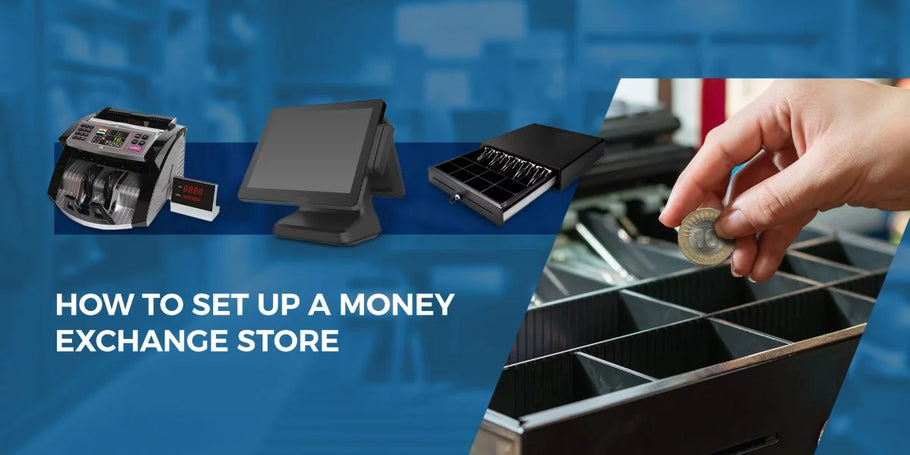 How to Set Up a Money Exchange Store