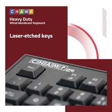 Load image into Gallery viewer, Champ Heavy Duty Wired Membrane Keyboard
